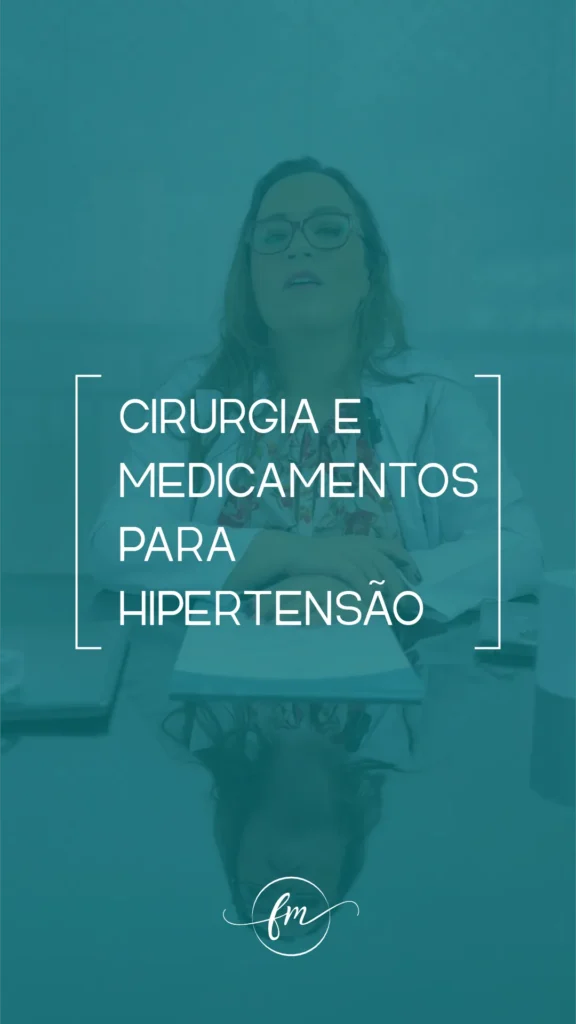 Cirurgia x Medicamentos para Hipertensão