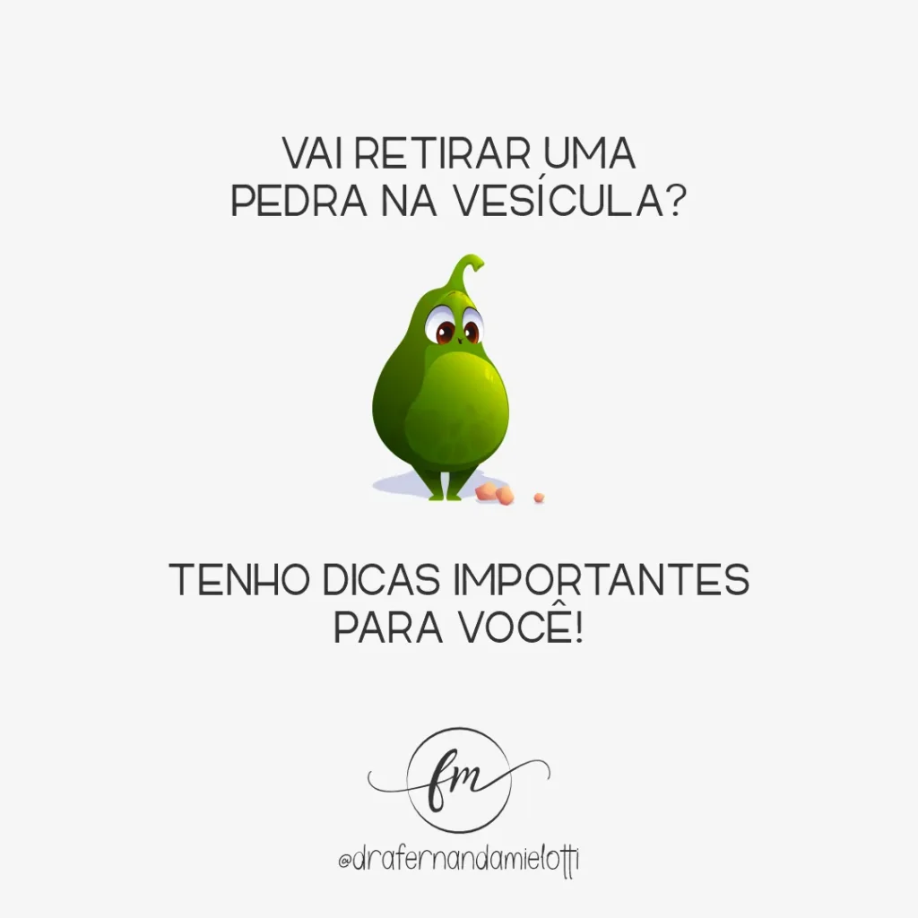 Vai retirar uma pedra na vesícula?