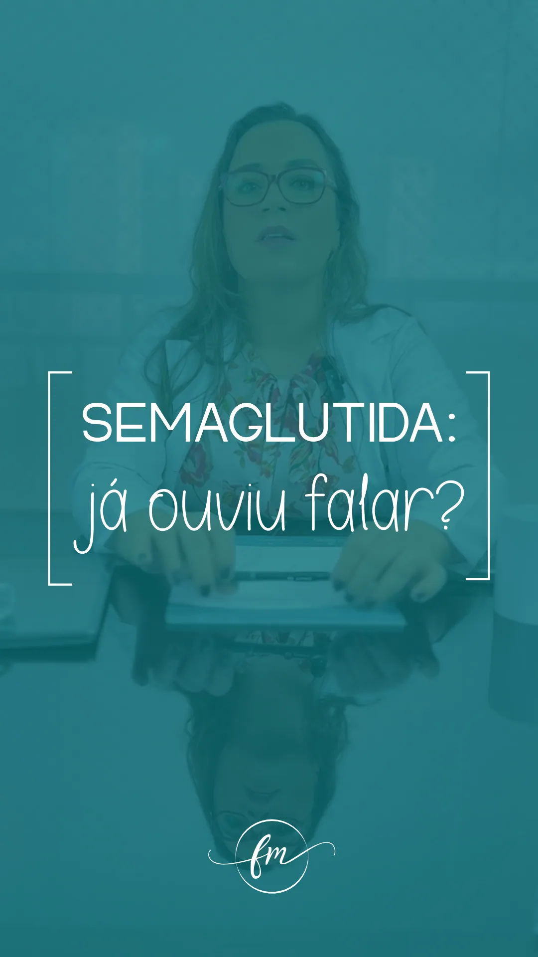 Semaglutida: já ouviu falar?