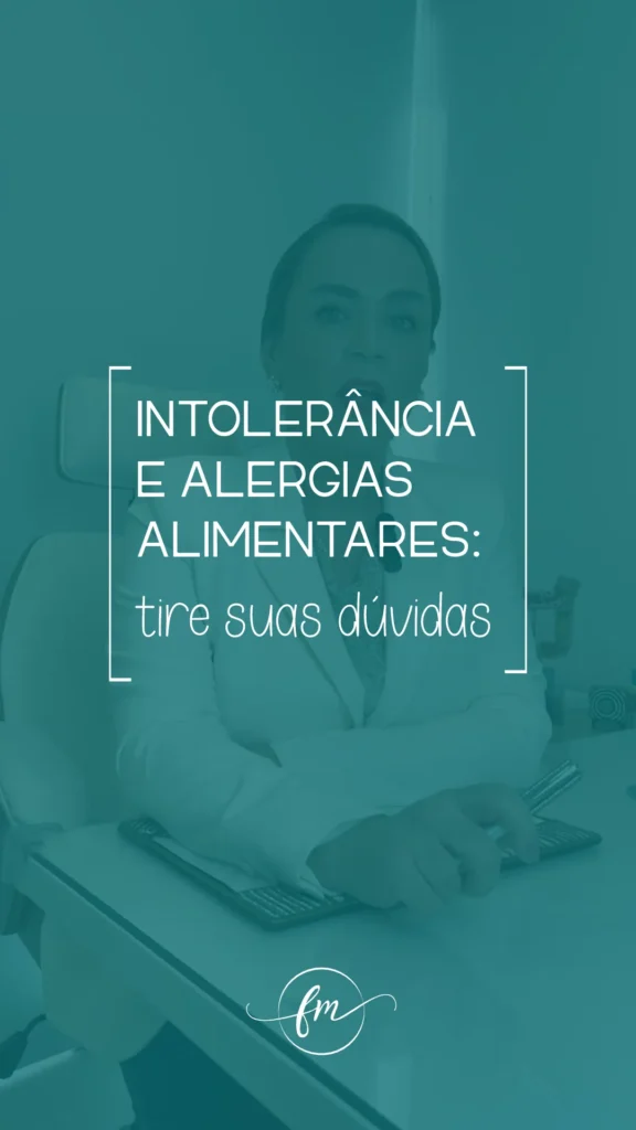 Intolerância e alergias alimentares: tire suas dúvidas