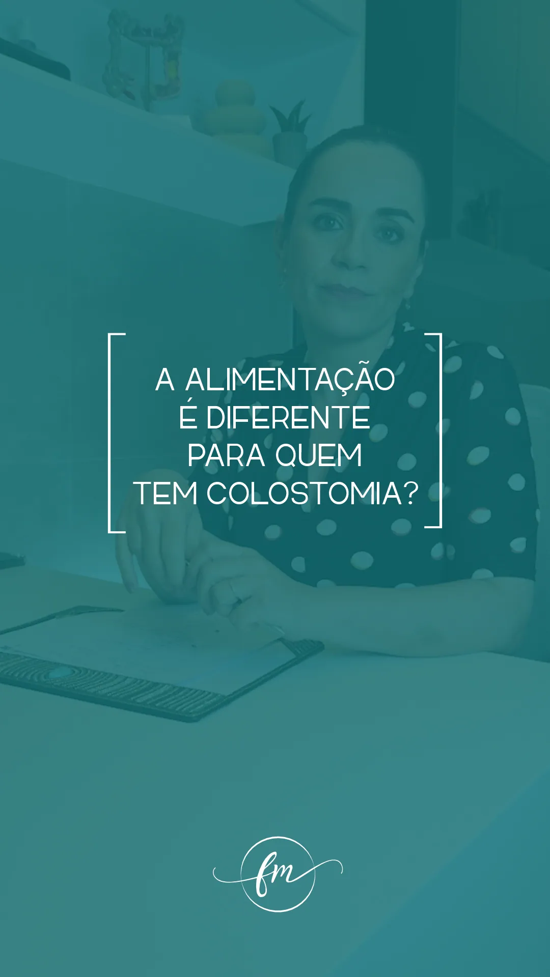 A alimentação é diferente para quem tem colostomia?