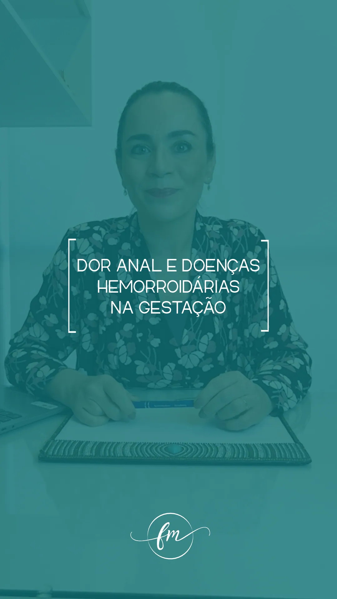 Dor anal e doenças hemorroidárias na gestação