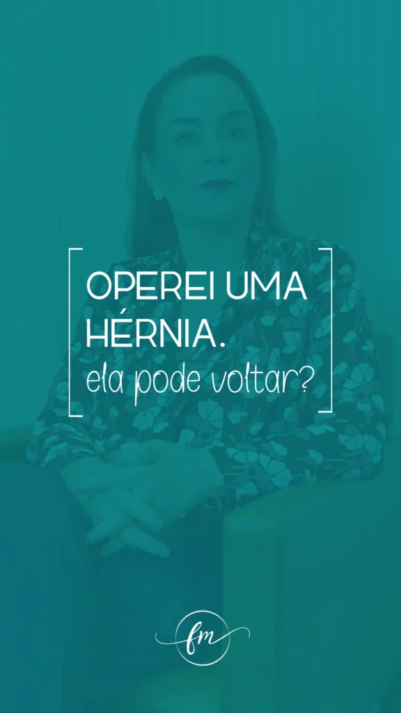 Operei uma hérnia. Ela pode voltar?