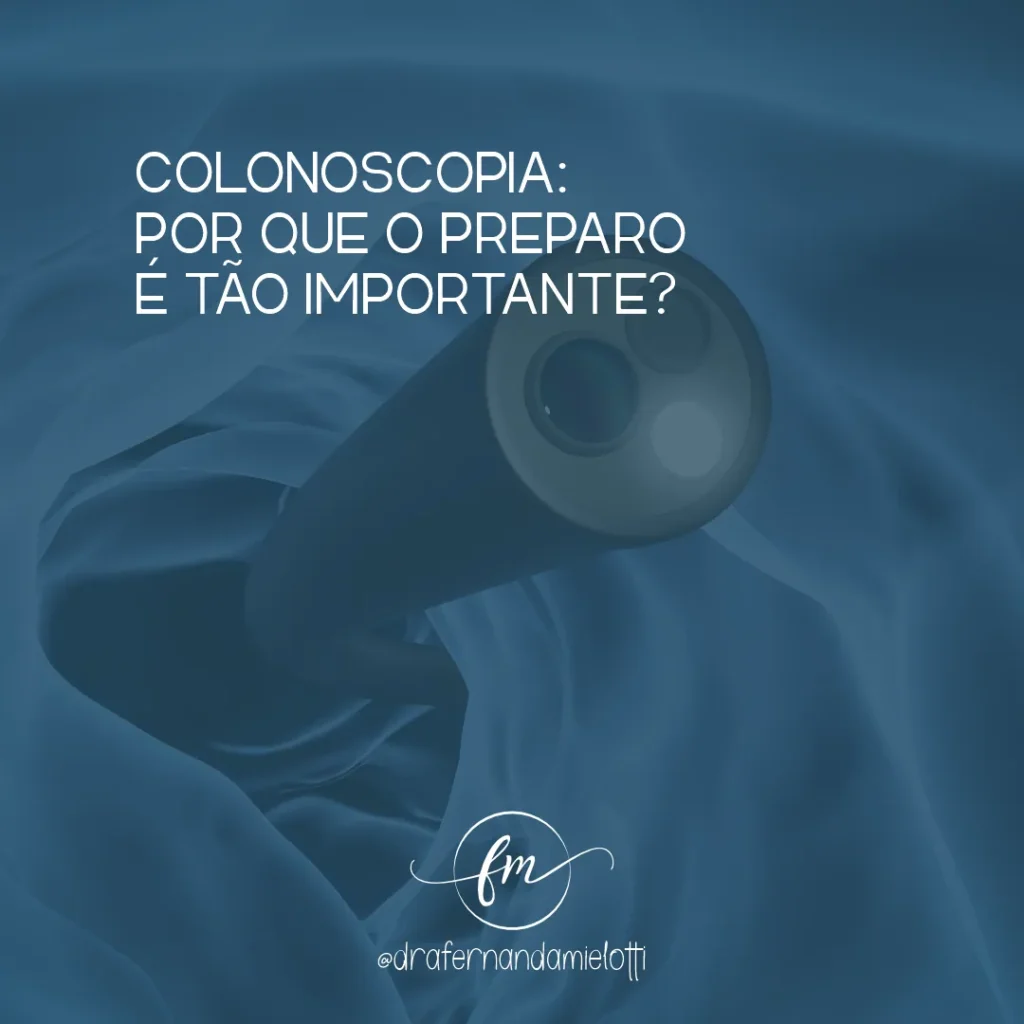 Colonoscopia: por que o preparo é tão importante?