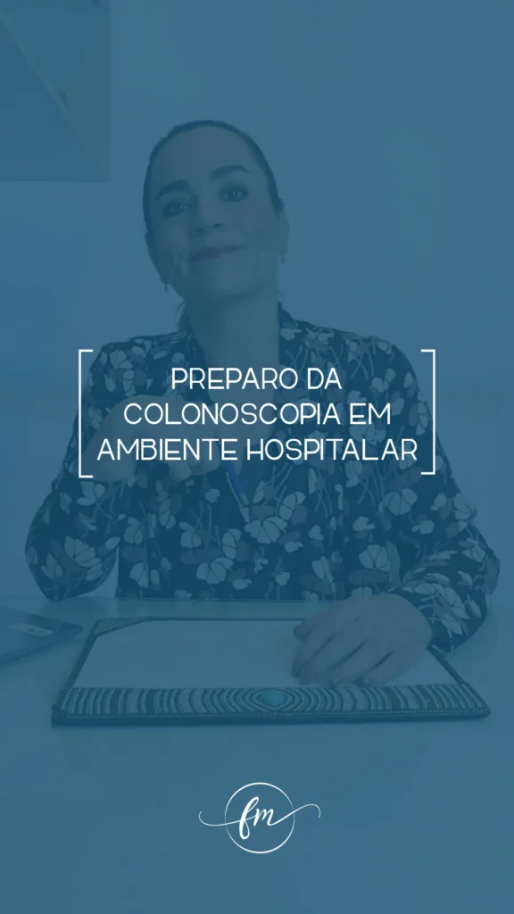 Preparo da colonoscopia em ambiente hospitalar