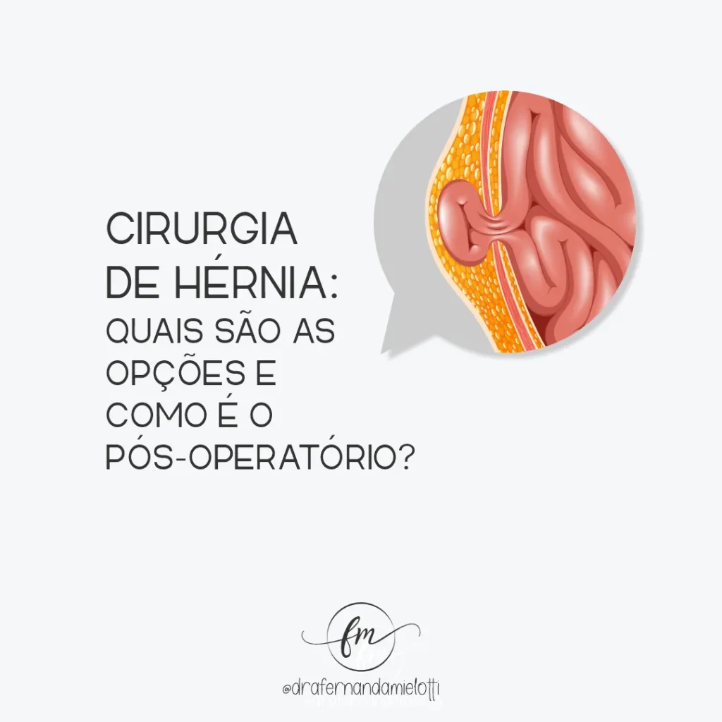 Cirurgia de hérnia: quais são as opções e como é o pós-operatório?