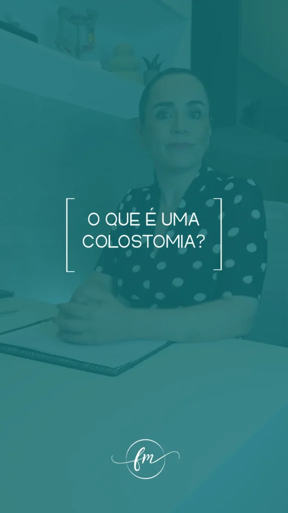 O que é uma colostomia?