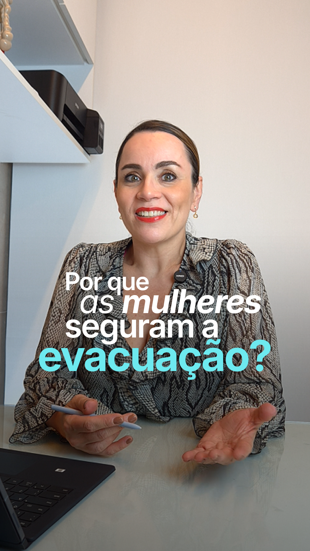 Porque mulheres seguram a evacuação?